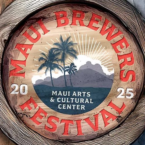 Sign for the "Maui Brewers Festival 2025" at the Maui Arts & Cultural Center with a tropical design including palm trees and a mountain.