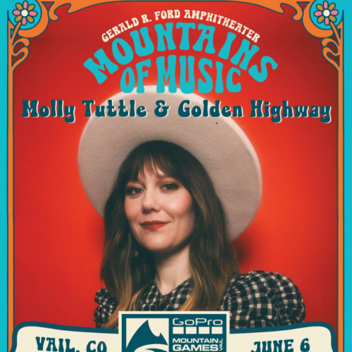 Concert poster for Molly Tuttle & Golden Highway at Gerald R. Ford Amphitheater, Vail, CO, on June 6, part of GoPro Mountain Games.