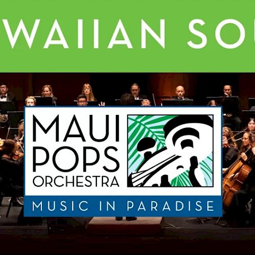 Hawaiian Soul album by Maui Pops Orchestra, with &ldquo;Music in Paradise&rdquo; logo over a full orchestra on stage, in bright green banner.