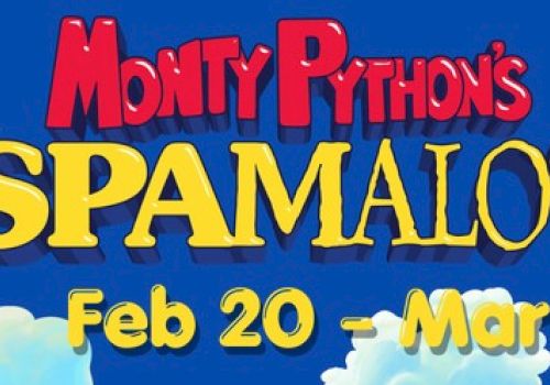 Monty Python&rsquo;s Spamalot logo with text &ldquo;Feb 20 &ndash; Mar 8&rdquo; on a blue background.
